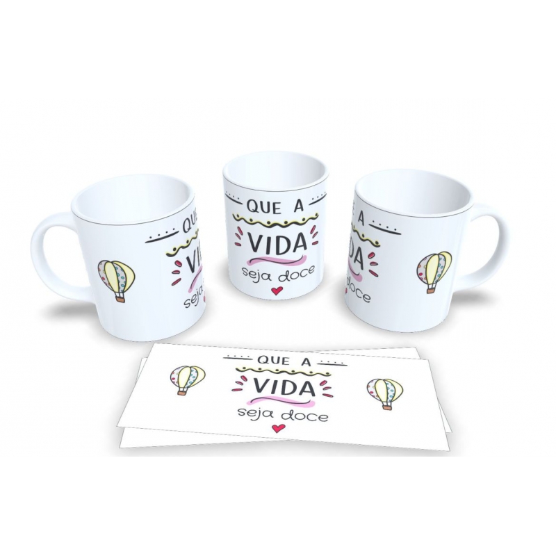 Caneca Personalizada Que a Vida Seja Doce