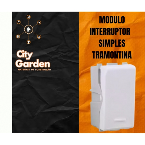 MODULO INTERRUPTOR  SIMPLES TRAMONTINA