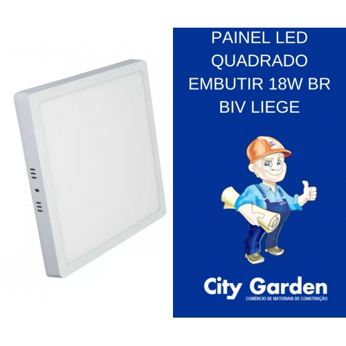 PAINEL LED QUADRADO EMBUTIR 18W BR BIV LIEGE