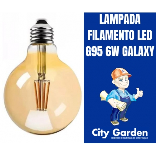 LAMPADA FILAMENTO LED G95 6W GALAXY