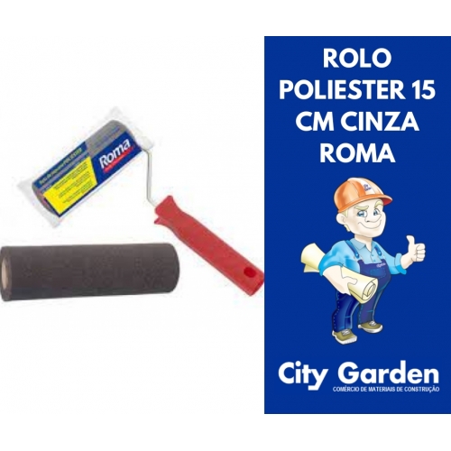 ROLO POLIESTER 15 CM CINZA ROMA