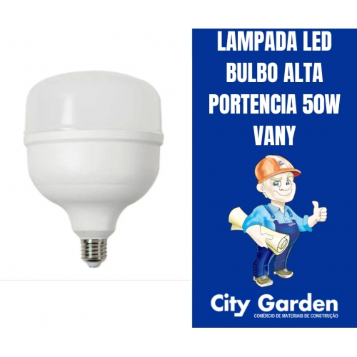 LAMPADA LED BULBO ALTA PORTENCIA 50W VANY