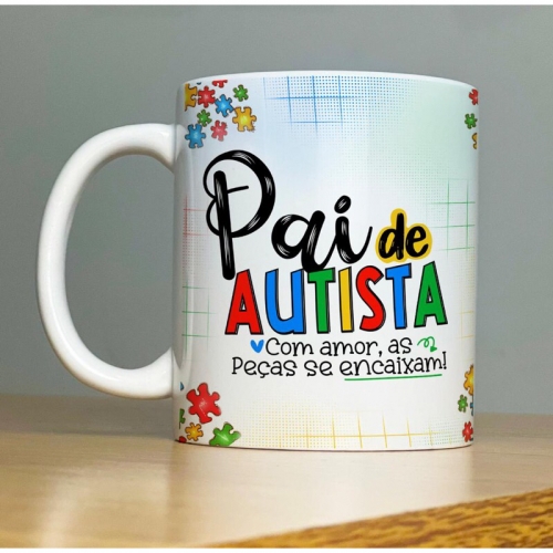 Caneca de Cerâmica Para Pai de Autista