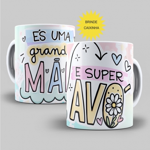 Caneca Personalizada Avó -Es Uma Grande Mãe e Super Avó- Dia das Mães